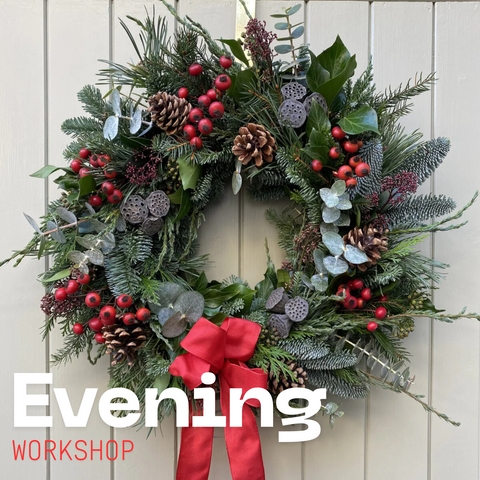 Christmas Wreath Making EVENING Workshop